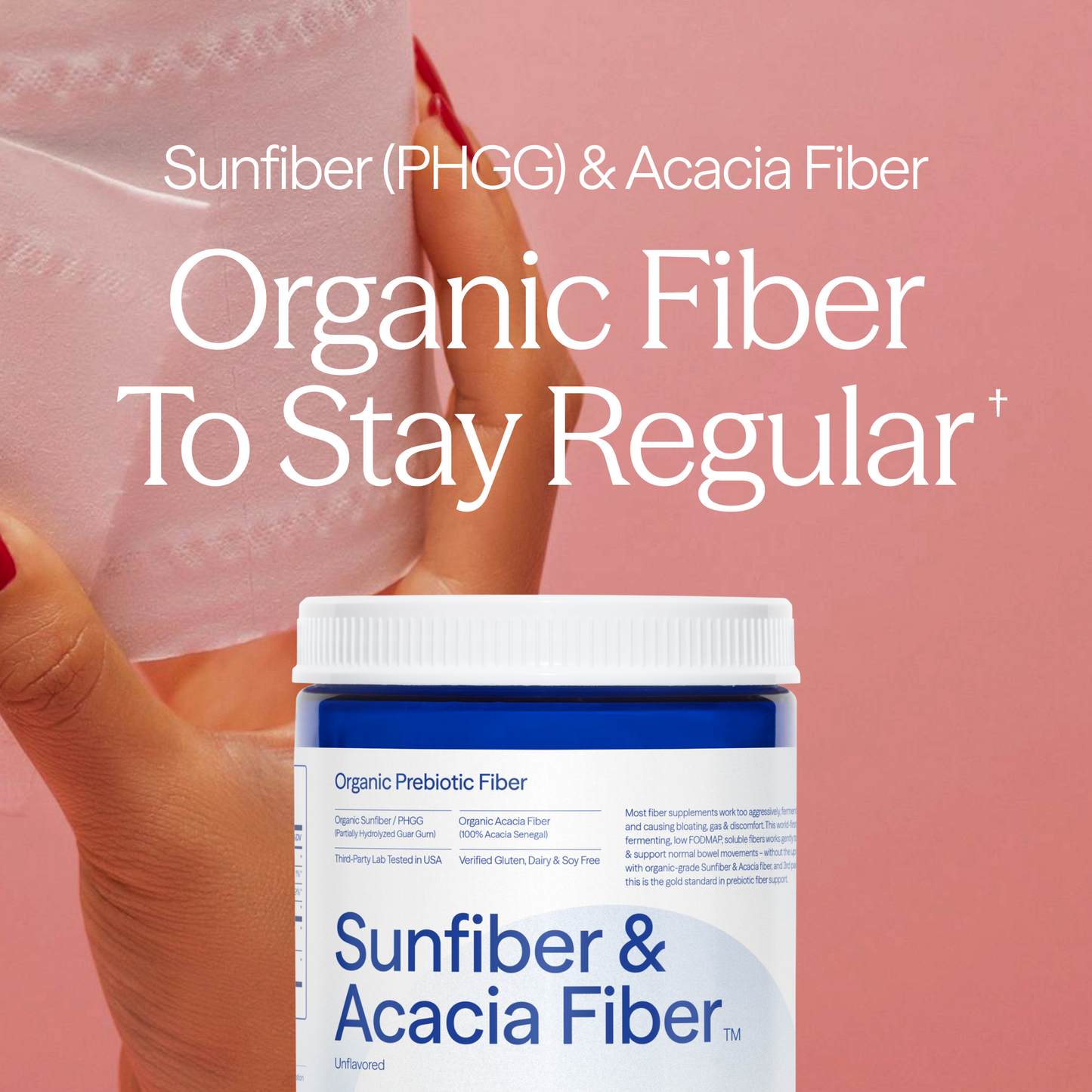 Sunfiber & Acacia Fiber